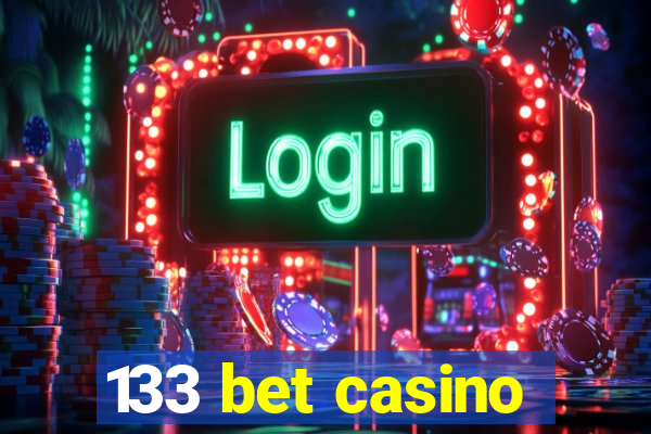 133 bet casino